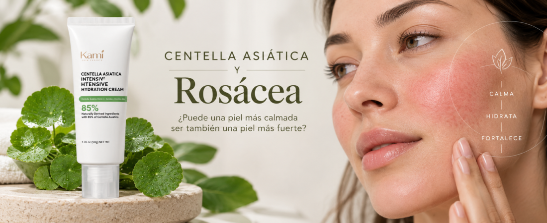 Beneficios de la Centella Asiática en el Cuidado de la Piel con Rosácea